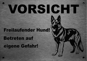Edelstahl Warnschild Deutscher Schäferhund VORSICHT Freilaufender Hund! Betreten auf eigene Gefahr!